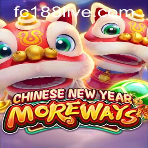 Explore the Exciting World of CHINESENEWYEARMOREWAYS with FC188