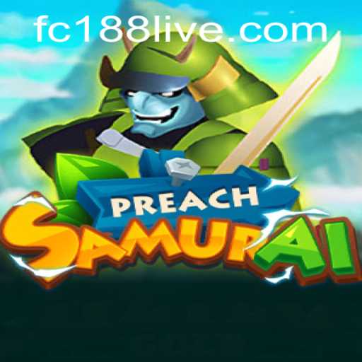 Exploring the Thrilling World of PreachSamurai: Engage with the Game and Its Fascinating Rules with FC188